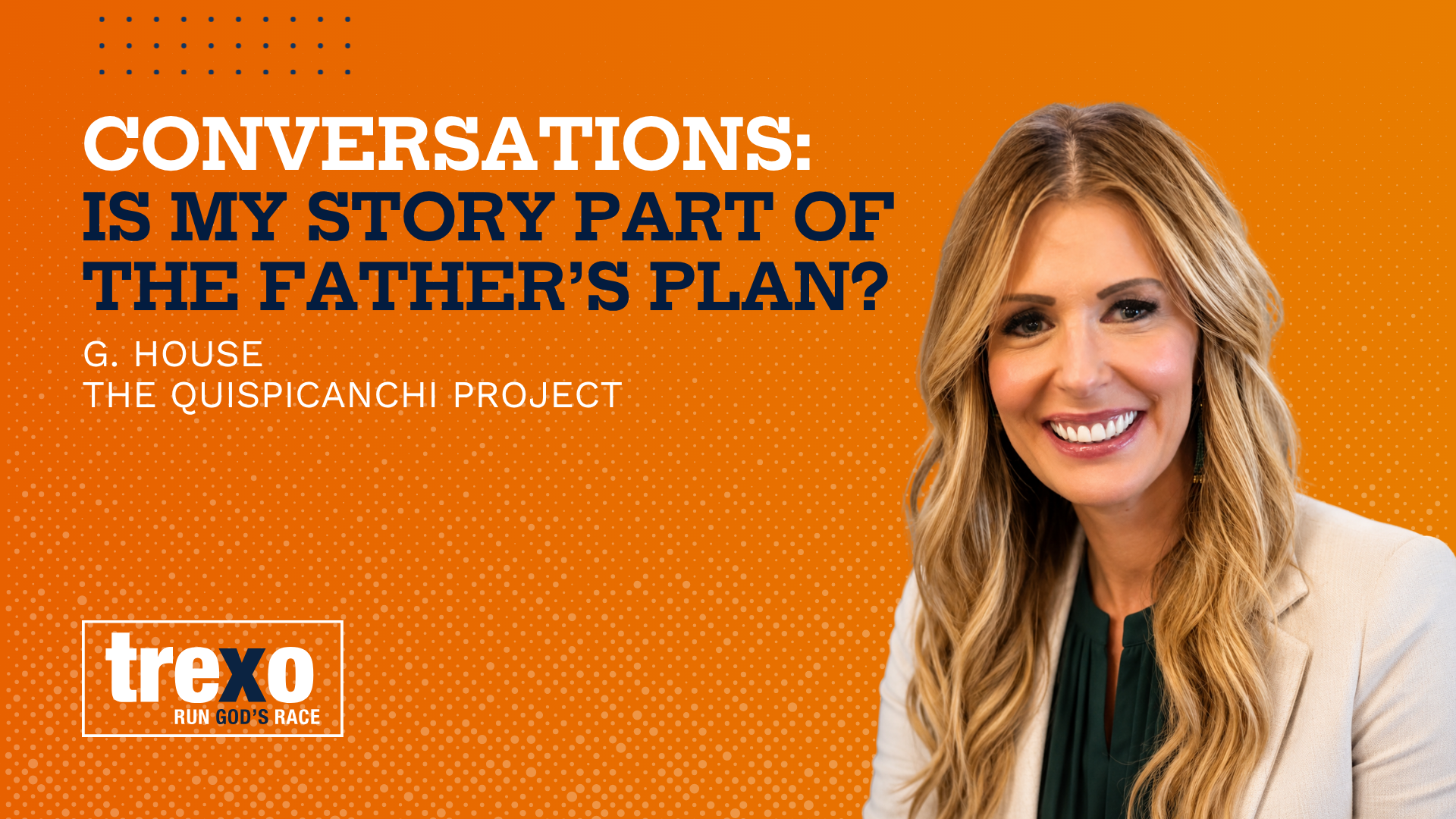 Featured image for “Is My Story Part of the Father’s Plan? | G. House”